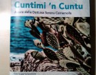 Noto. Presentato il volume dal titolo “Cuntimi ‘n cuntu” nato da un progetto del Centro Incontro Anziani